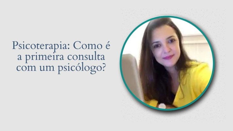 Como funciona a primeira consulta psicológica.