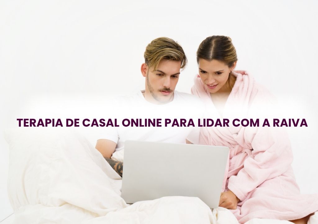 Casal conversando em sessão online com terapeuta, discutindo emoções e aprendendo a lidar com a raiva